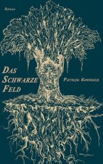 Das Schwarze Feld Cover des Buches Das Schwarze Feld (ISBN: 9783743193031)