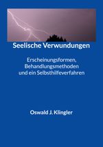 Seelische Verwundungen Cover des Buches Seelische Verwundungen (ISBN: 9783743197183)