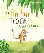 Der Tipp-Tapp-Tiger Cover des Buches Der Tipp-Tapp-Tiger (ISBN: 9783743200371)