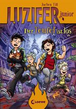 Luzifer junior (Band 4) - Der Teufel ist los Cover des Buches Luzifer junior (Band 4) - Der Teufel ist los (ISBN: 9783743200777)