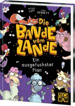 Die Bande vom Lande (Band 3) - Ein ausgefuchster Plan Cover des Buches Die Bande vom Lande (Band 3) - Ein ausgefuchster Plan (ISBN: 9783743216426)