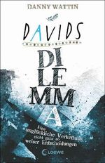 Davids Dilemma Cover des Buches Davids Dilemma (ISBN: 9783743216556)