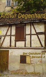 Arthur Degenhard Cover des Buches Arthur Degenhard (ISBN: 9783743845657)