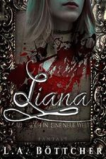 Liana: Aufbruch in eine neue Welt Cover des Buches Liana: Aufbruch in eine neue Welt (ISBN: 9783743872547)