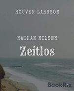 Nathan Nilsen - Zeitlos Cover des Buches Nathan Nilsen - Zeitlos (ISBN: 9783743886995)