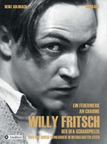 Ein Feuerwerk an Charme - Willy Fritsch Cover des Buches Ein Feuerwerk an Charme - Willy Fritsch (ISBN: 9783743912915)