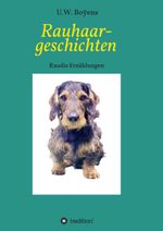 Rauhaargeschichten Cover des Buches Rauhaargeschichten (ISBN: 9783743938076)