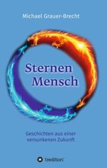 SternenMensch Cover des Buches SternenMensch (ISBN: 9783743940642)