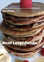 Next Level Foods Cover des Buches Next Level Foods (ISBN: 9783743941250)