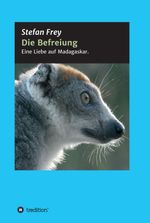 Die Befreiung Cover des Buches Die Befreiung (ISBN: 9783743955318)