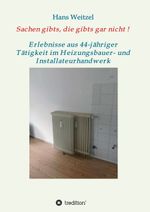 Sachen gibts, die gibts gar nicht! Cover des Buches Sachen gibts, die gibts gar nicht! (ISBN: 9783743958159)