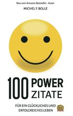 100 POWER-ZITATE Cover des Buches 100 POWER-ZITATE (ISBN: 9783743958180)