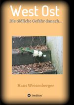 West Ost Cover des Buches West Ost (ISBN: 9783743965690)