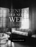 Genesis der neuen Welt Cover des Buches Genesis der neuen Welt (ISBN: 9783743972292)