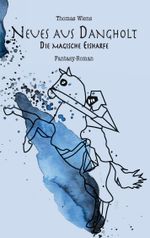 Neues aus Dangholt Cover des Buches Neues aus Dangholt (ISBN: 9783744800792)