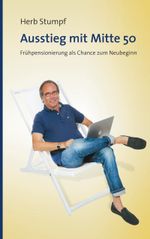 Ausstieg mit Mitte 50 Cover des Buches Ausstieg mit Mitte 50 (ISBN: 9783744812726)