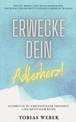 Erwecke dein Adlerherz! Cover des Buches Erwecke dein Adlerherz! (ISBN: 9783744819008)