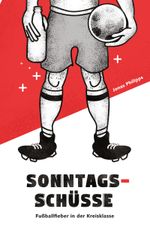 Sonntagsschüsse Cover des Buches Sonntagsschüsse (ISBN: 9783744819442)