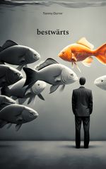 bestwärts Cover des Buches bestwärts (ISBN: 9783744830065)