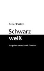 Schwarz-weiß Cover des Buches Schwarz-weiß (ISBN: 9783744831246)