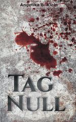 Tag Null Cover des Buches Tag Null (ISBN: 9783744836142)