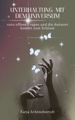 Unterhaltung mit dem Universum Cover des Buches Unterhaltung mit dem Universum (ISBN: 9783744838412)