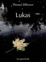 Lukas Cover des Buches Lukas (ISBN: 9783744840811)