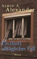 Ein (fast) alltäglicher Fall Cover des Buches Ein (fast) alltäglicher Fall (ISBN: 9783744852180)