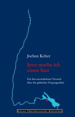 Jetzt mache ich einen Satz Cover des Buches Jetzt mache ich einen Satz (ISBN: 9783744854566)