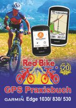 GPS Praxisbuch Garmin Edge 1030 Cover des Buches GPS Praxisbuch Garmin Edge 1030 (ISBN: 9783744883382)