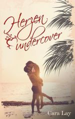 Herzen undercover Cover des Buches Herzen undercover (ISBN: 9783744886598)