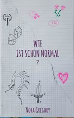 WTF ist schon normal? Cover des Buches WTF ist schon normal? (ISBN: 9783744894692)