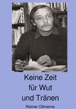 Keine Zeit für Wut und Tränen Cover des Buches Keine Zeit für Wut und Tränen (ISBN: 9783745004205)