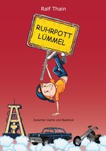 Ruhrpottlümmel Cover des Buches Ruhrpottlümmel (ISBN: 9783745012781)