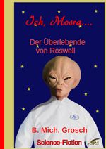 Ich, Mosra... Cover des Buches Ich, Mosra... (ISBN: 9783745017120)