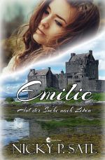 Emilie: Auf der Suche nach Leben Cover des Buches Emilie: Auf der Suche nach Leben (ISBN: 9783745019100)