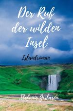 Der Ruf der wilden Insel Cover des Buches Der Ruf der wilden Insel (ISBN: 9783745031553)