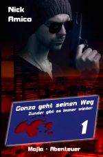 Gonzo geht seinen Weg Cover des Buches Gonzo geht seinen Weg (ISBN: 9783745041262)