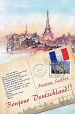 Bonjour Deutschland! Cover des Buches Bonjour Deutschland! (ISBN: 9783745041514)