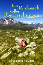 Ein Rucksack voller Überraschungen Cover des Buches Ein Rucksack voller Überraschungen (ISBN: 9783745059175)
