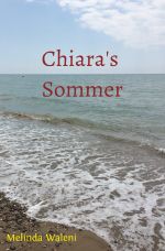 Chiara's Sommer Cover des Buches Chiara's Sommer (ISBN: 9783745060034)