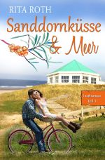 Sanddornküsse & Meer Cover des Buches Sanddornküsse & Meer (ISBN: 9783745063424)