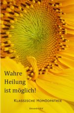 Wahre Heilung ist möglich! Cover des Buches Wahre Heilung ist möglich! (ISBN: 9783745064032)