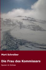 Die Frau des Kommissars Cover des Buches Die Frau des Kommissars (ISBN: 9783745070415)