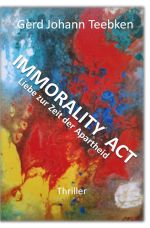 IMMORALITY ACT Cover des Buches IMMORALITY ACT (ISBN: 9783745083835)