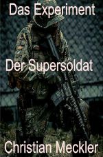 Das Experiment Cover des Buches Das Experiment (ISBN: 9783745091502)