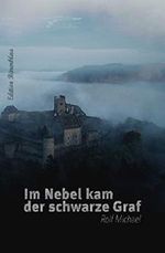 Im Nebel kam der schwarze Graf Cover des Buches Im Nebel kam der schwarze Graf (ISBN: 9783745207354)
