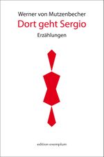 Dort geht Sergio Cover des Buches Dort geht Sergio (ISBN: 9783745511055)