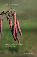 Begegnung am Fluss Cover des Buches Begegnung am Fluss (ISBN: 9783745511246)