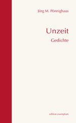 Unzeit Cover des Buches Unzeit (ISBN: 9783745511390)
